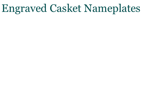 Engraved Casket Nameplates